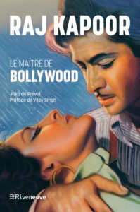 Raj Kapoor, le maître de Bollywood